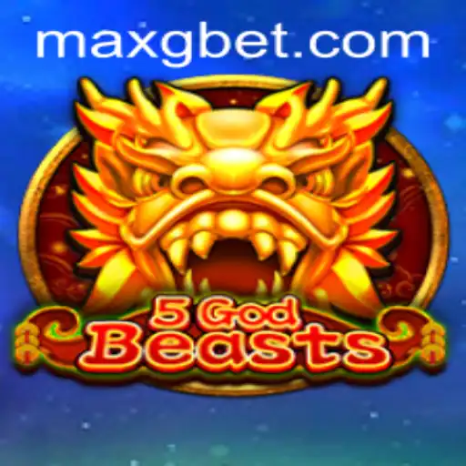 Exploring the Thrilling World of 5GodBeasts: A Guide to Understanding GBET-MAX