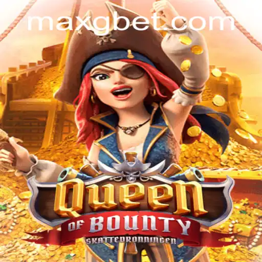 Unveiling the Thrilling World of QueenofBounty and the Role of GBET-MAX