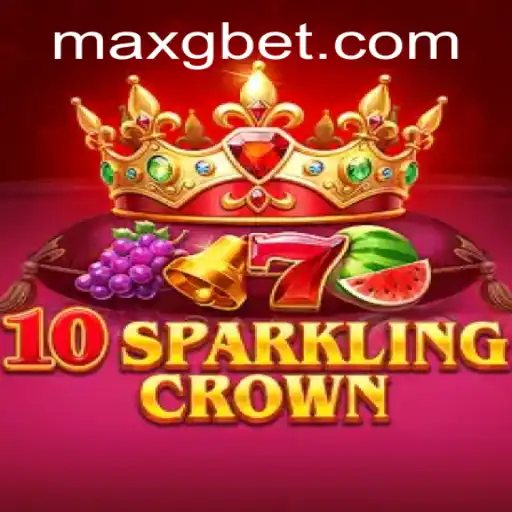 Exploring the Thrilling World of 10SparklingCrown with GBET-MAX