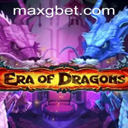EraOfDragons: Navigating the World of GBET-MAX