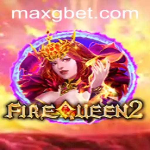 Unveiling FireQueen2: A Gaming Phenomenon with GBET-MAX