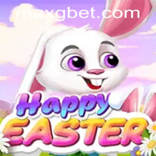 Discover the Exciting World of HappyEaster: A New Adventure Awaits with GBET-MAX